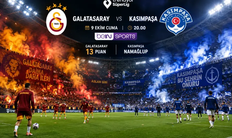 Galatasaray – Kasımpaşa Randevusu: Maç Saati, Eksikler ve Kritik Detaylar